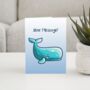 Personalised Whale Cute Greeting Card, thumbnail 1 of 2