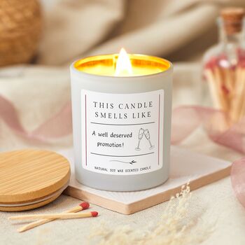 Smells Like A Promotion Funny Soy Wax Candle Gift, 8 of 12