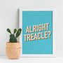 Alright Treacle Retro Style Typography Poster, thumbnail 2 of 5