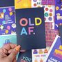 Colourful Happy Birthday 'Old Af' Card, thumbnail 2 of 3