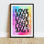 Love Is Love Typography Print, thumbnail 1 of 7