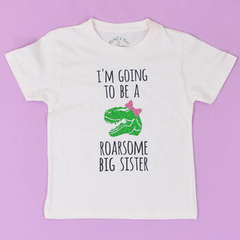 'I'm Going To Be A Roarsome Big Sister' T Shirt, 2 of 3