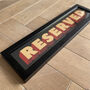 Cool Reserved Sign | Framed Print | Wall Art, thumbnail 2 of 6