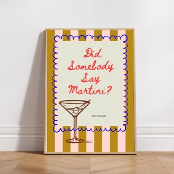 A4 Print, Did Somebody Say Martini? Mustard And Pink Stripe, Blue Border, 4 of 5