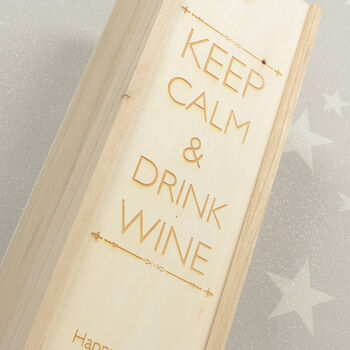Personalised Keep Calm Engraved Wooden Bottle Box, 5 of 5