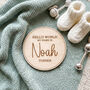 Personalised Welcome To The World Wooden Baby Announcement Photo Disc, thumbnail 1 of 5
