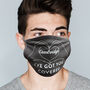 Unisex My Place 'I've Got You Covered' Face Mask, thumbnail 2 of 5