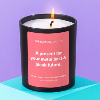 'A Present For Your Awful Past And Bleak Future' Candle, 3 of 5