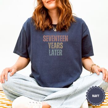Personalised Retro 'Seventeen Years Later' T Shirt, 9 of 12