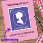Personalised Book Of Mum Life Story Journal Mothers Day, thumbnail 10 of 10