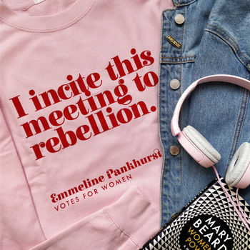 Feminist 'I Incite This Meeting' Sweatshirt, 2 of 3