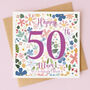 Personalised 50th Birthday Card For Her, thumbnail 1 of 4