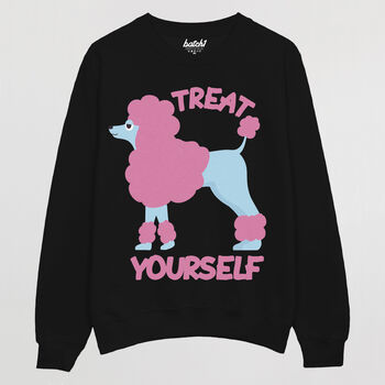 Treat Yourself Poodle Women's Slogan Sweatshirt, 5 of 5