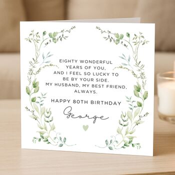 Romantic Message 80th Birthday Card For Husband, Personalised For Him, 2 of 8
