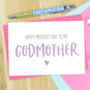 Godmother Mothers Day Card, thumbnail 1 of 3