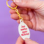 Manic Mum Day Keyring Mother's Day Gift, thumbnail 3 of 3