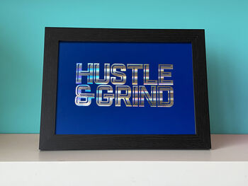 A4 Hustle And Grind Holographic Poster, 2 of 2