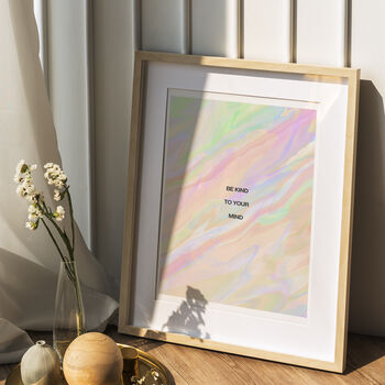 Be Kind To Your Mind Inspirational Quote Pastel Print, 3 of 3