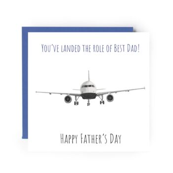 Landed Best Role Of Dad Aviation 320 Fathers Day Card, 2 of 2
