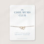 Personalised Cool Mum's Club Jewellery Gift Mother's Day Gift Idea, thumbnail 11 of 11