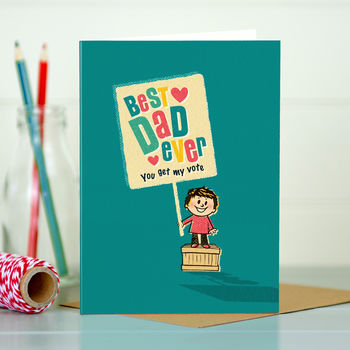 Card For Dad ‘Vote Dad’, 3 of 4