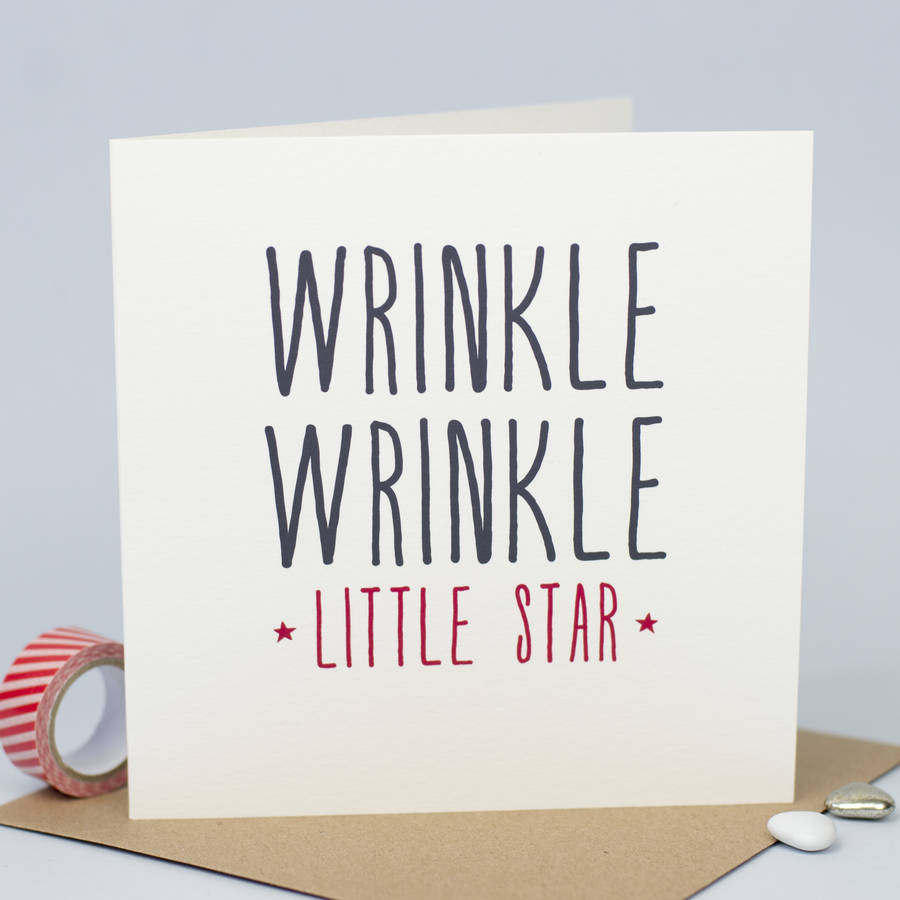 'Wrinkle Wrinkle' Funny Birthday Card, 1 of 4