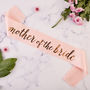 Mother Of The Bride Hen Party Sash, thumbnail 1 of 4