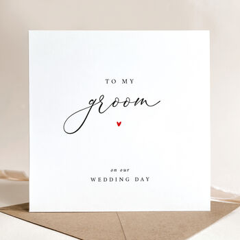 To My Groom On Our Wedding Day Card, 3 of 4