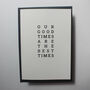 Our Good Times Are The Best Times, thumbnail 2 of 8