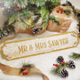 Personalised 'Mr And Mrs First Christmas' Street Sign, thumbnail 2 of 5
