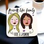 Personalised Friends Like Family Coaster, thumbnail 1 of 2