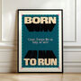 Born To Run Music Print, thumbnail 7 of 8