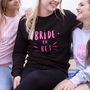 'Bride To Be' Hen Do Sweatshirt Jumper, thumbnail 1 of 6