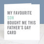 From Your Favourite Son Father's Day Card, thumbnail 3 of 6