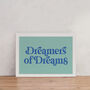 Retro 'Dreamers of Dreams' Slogan Wall Art, thumbnail 1 of 2