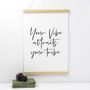 Your Vibe Attracts Your Tribe Print, thumbnail 1 of 4