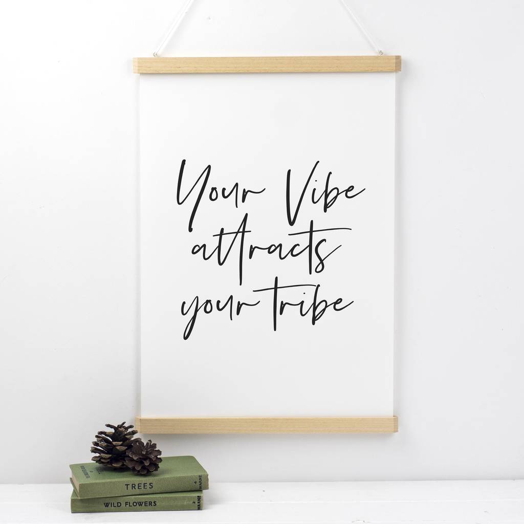 Your Vibe Attracts Your Tribe Print, 1 of 4