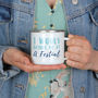 Personalised Would Rather Be At A Festival Enamel Mug, thumbnail 1 of 3