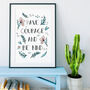Have Courage And Be Kind Print, thumbnail 6 of 7