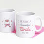 Personalised 'Beautiful Bride To Be' Mug, thumbnail 4 of 6