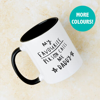 'My Favourite People Call Me Daddy' Mug, 3 of 12