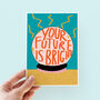 Future Is Bright Congratulations Card, thumbnail 1 of 5