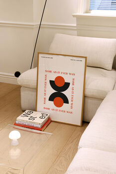 Same As It Ever Was Art Print, 3 of 3