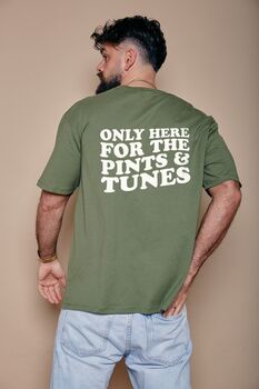 Here For The Pints And Tunes Slogan T Shirt, 2 of 2