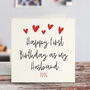 Happy First Birthday As My Husband Card, thumbnail 1 of 3