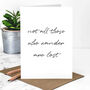 Not All Those Who Wander Are Lost Typographic Print, thumbnail 3 of 6