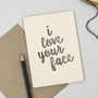 'I Love Your Face' Wooden Card, thumbnail 2 of 2
