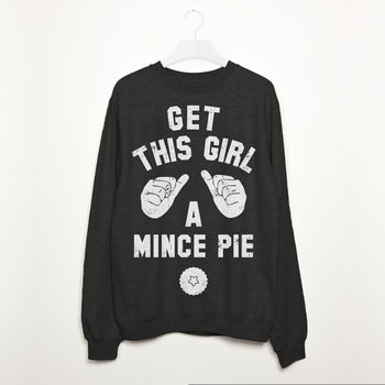 Get This Girl A Mince Pie Women's Christmas Sweatshirt, 2 of 2