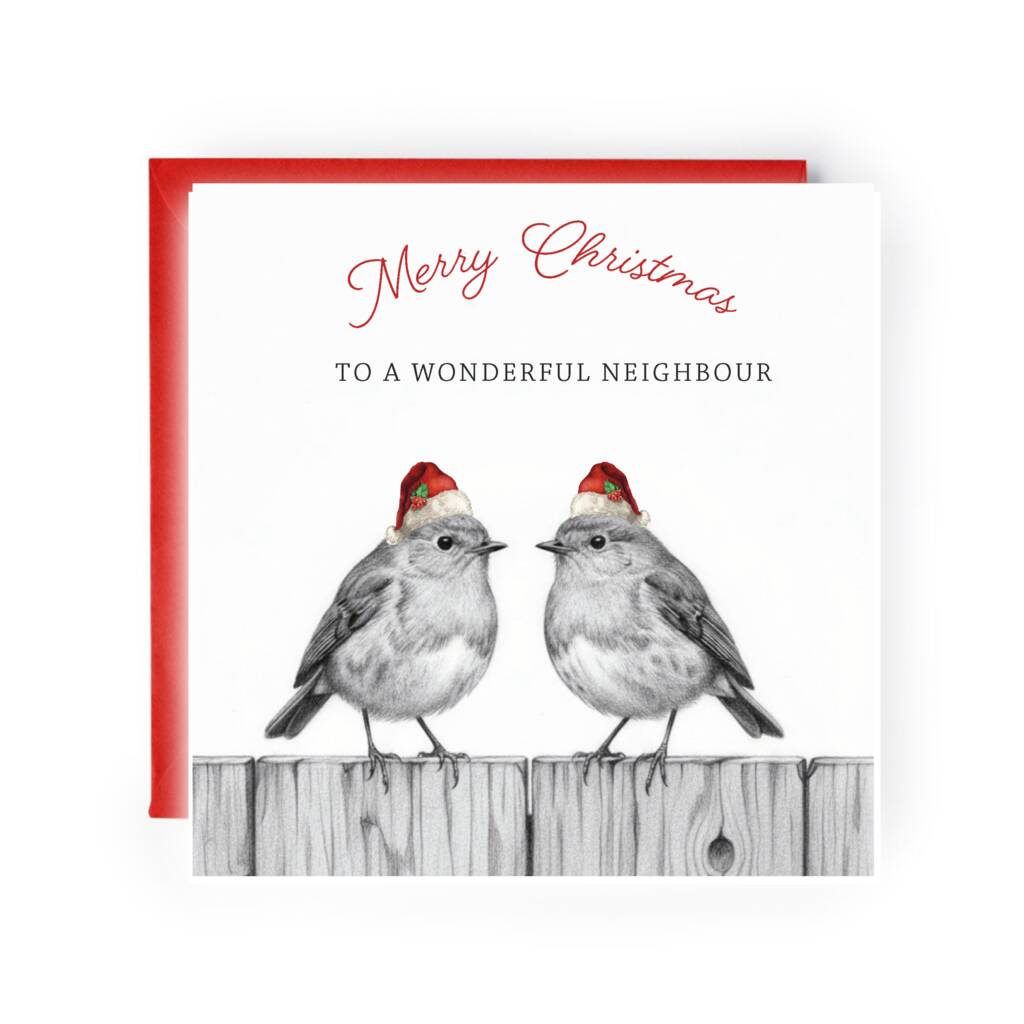 Robins In Red Hats Christmas Card – To A Special Neighbour, 1 of 4