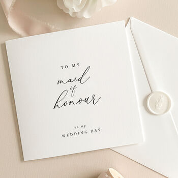Luxury Wedding Day Card For Maid Of Honour With Wax Seal, 2 of 8